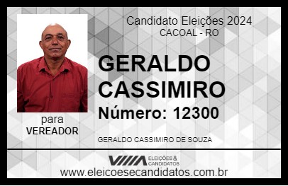 Candidato GERALDO CASSIMIRO 2024 - CACOAL - Eleições