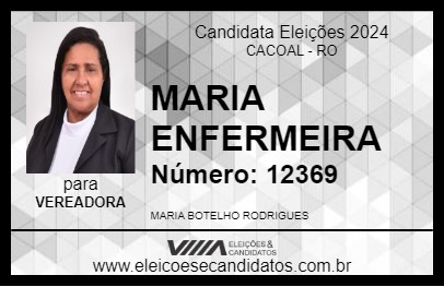 Candidato MARIA ENFERMEIRA 2024 - CACOAL - Eleições