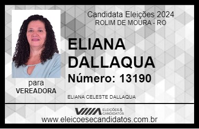 Candidato ELIANA DALLAQUA 2024 - ROLIM DE MOURA - Eleições