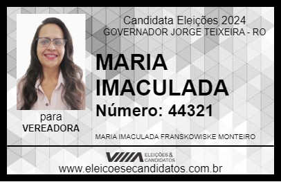 Candidato MARIA IMACULADA 2024 - GOVERNADOR JORGE TEIXEIRA - Eleições