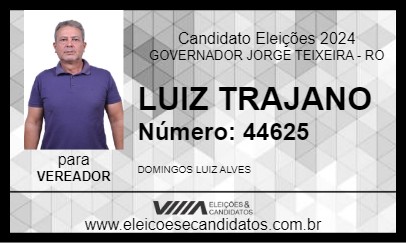 Candidato LUIZ TRAJANO 2024 - GOVERNADOR JORGE TEIXEIRA - Eleições