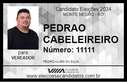 Candidato PEDRAO CABELEIREIRO 2024 - MONTE NEGRO - Eleições