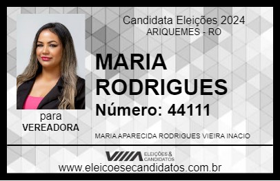 Candidato MARIA RODRIGUES 2024 - ARIQUEMES - Eleições