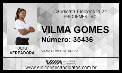 Candidato VILMA GOMES 2024 - ARIQUEMES - Eleições