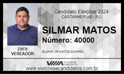 Candidato SILMAR MATOS 2024 - CASTANHEIRAS - Eleições