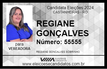 Candidato REGIANE GONÇALVES 2024 - CASTANHEIRAS - Eleições