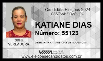 Candidato KATIANE DIAS 2024 - CASTANHEIRAS - Eleições