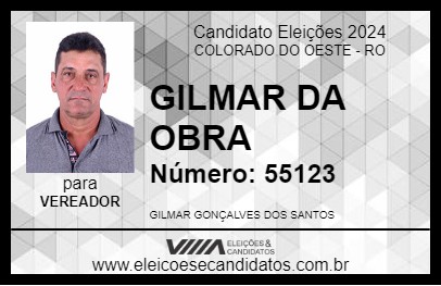 Candidato GILMAR DA OBRA 2024 - COLORADO DO OESTE - Eleições