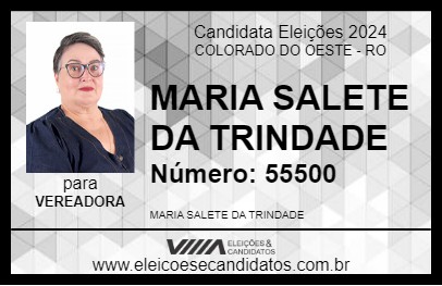 Candidato MARIA SALETE DA TRINDADE 2024 - COLORADO DO OESTE - Eleições