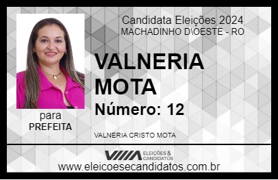 Candidato VALNERIA MOTA 2024 - MACHADINHO D\OESTE - Eleições