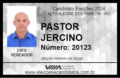 Candidato PASTOR JERCINO 2024 - ALTO ALEGRE DOS PARECIS - Eleições