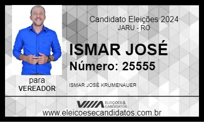 Candidato ISMAR JOSÉ 2024 - JARU - Eleições