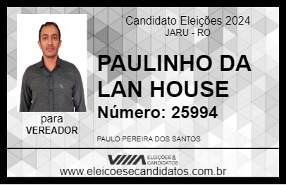 Candidato PAULINHO DA LAN HOUSE 2024 - JARU - Eleições