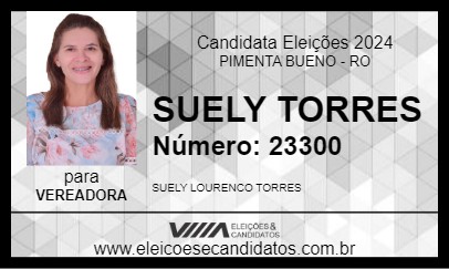 Candidato SUELY TORRES 2024 - PIMENTA BUENO - Eleições