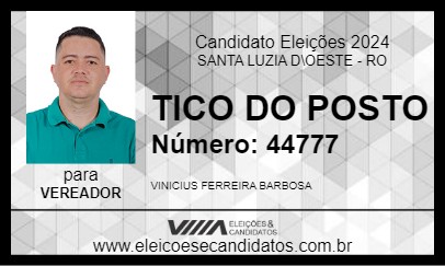 Candidato TICO DO POSTO 2024 - SANTA LUZIA D\OESTE - Eleições