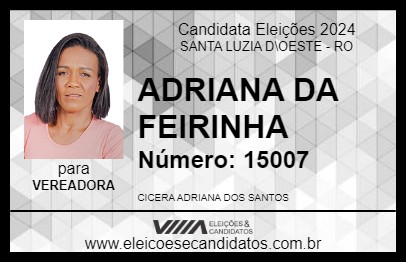 Candidato ADRIANA DA FEIRINHA 2024 - SANTA LUZIA D\OESTE - Eleições