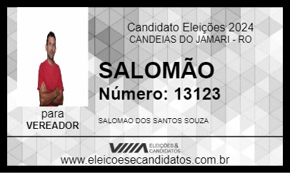 Candidato SALOMÃO 2024 - CANDEIAS DO JAMARI - Eleições