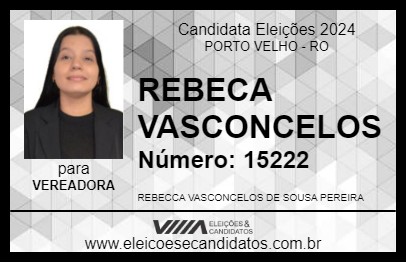 Candidato REBECA VASCONCELOS  2024 - PORTO VELHO - Eleições