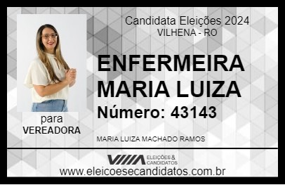 Candidato ENFERMEIRA MARIA LUIZA 2024 - VILHENA - Eleições