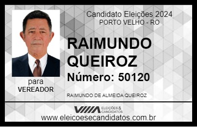 Candidato RAIMUNDO QUEIROZ 2024 - PORTO VELHO - Eleições