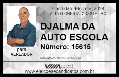 Candidato DJALMA DA AUTO ESCOLA  2024 - ALTA FLORESTA D\OESTE - Eleições