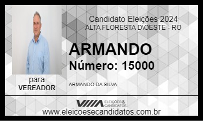 Candidato ARMANDO 2024 - ALTA FLORESTA D\OESTE - Eleições