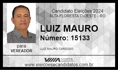 Candidato LUIZ MAURO 2024 - ALTA FLORESTA D\OESTE - Eleições