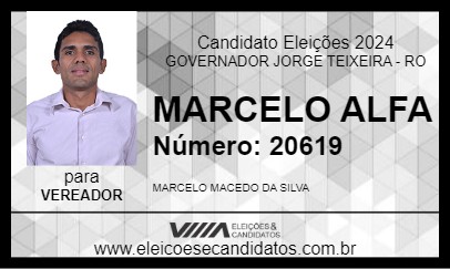 Candidato MARCELO ALFA 2024 - GOVERNADOR JORGE TEIXEIRA - Eleições