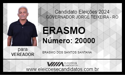 Candidato ERASMO 2024 - GOVERNADOR JORGE TEIXEIRA - Eleições