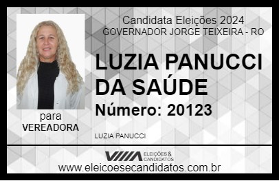 Candidato LUZIA PANUCCI DA SAÚDE 2024 - GOVERNADOR JORGE TEIXEIRA - Eleições