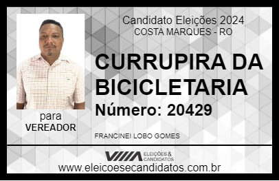 Candidato CURRUPIRA DA BICICLETARIA 2024 - COSTA MARQUES - Eleições