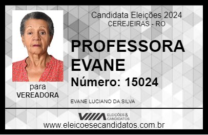 Candidato PROFESSORA EVANE 2024 - CEREJEIRAS - Eleições