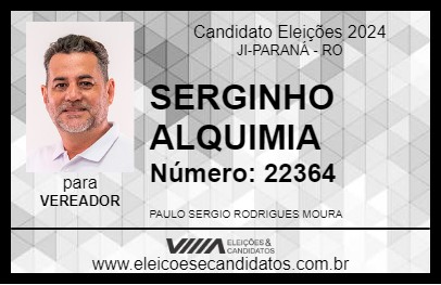 Candidato SERGINHO ALQUIMIA 2024 - JI-PARANÁ - Eleições