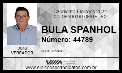 Candidato BULA SPANHOL 2024 - COLORADO DO OESTE - Eleições