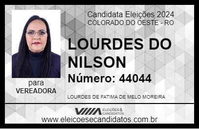 Candidato LOURDES DO NILSON 2024 - COLORADO DO OESTE - Eleições