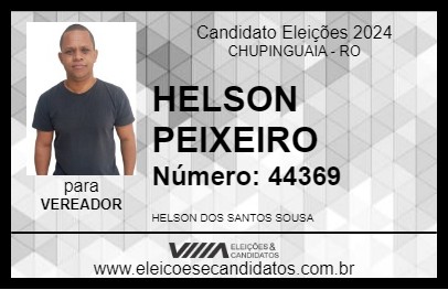 Candidato HELSON PEIXEIRO 2024 - CHUPINGUAIA - Eleições