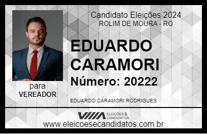 Candidato EDUARDO CARAMORI 2024 - ROLIM DE MOURA - Eleições