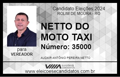 Candidato NETTO DO MOTO TAXI 2024 - ROLIM DE MOURA - Eleições