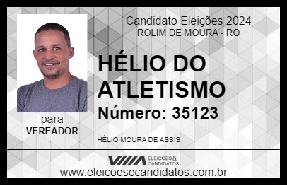 Candidato HÉLIO DO ATLETISMO 2024 - ROLIM DE MOURA - Eleições