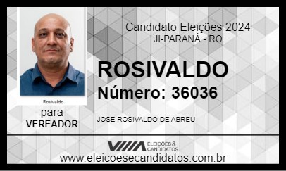 Candidato ROSIVALDO 2024 - JI-PARANÁ - Eleições