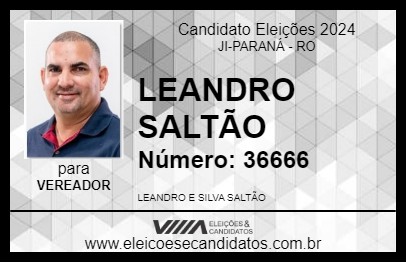 Candidato LEANDRO SALTÃO 2024 - JI-PARANÁ - Eleições