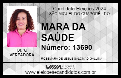 Candidato MARA DA SAÚDE 2024 - SÃO MIGUEL DO GUAPORÉ - Eleições