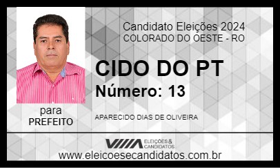 Candidato CIDO DO PT 2024 - COLORADO DO OESTE - Eleições