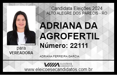 Candidato ADRIANA DA AGROFERTIL 2024 - ALTO ALEGRE DOS PARECIS - Eleições