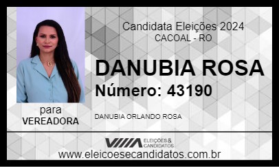 Candidato DANUBIA ROSA 2024 - CACOAL - Eleições