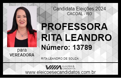 Candidato PROFESSORA RITA LEANDRO 2024 - CACOAL - Eleições