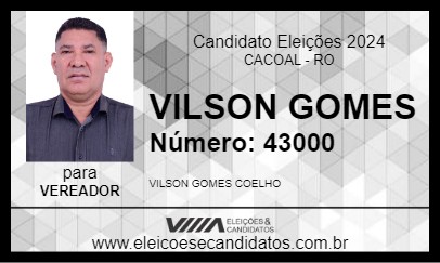 Candidato VILSON GOMES 2024 - CACOAL - Eleições