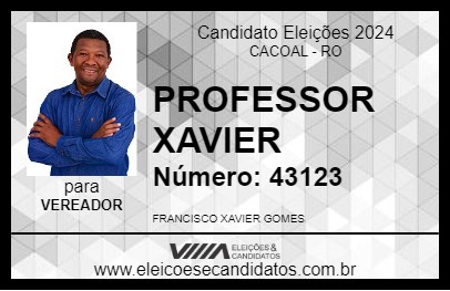 Candidato PROFESSOR XAVIER 2024 - CACOAL - Eleições