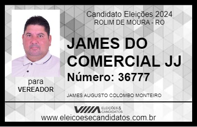 Candidato JAMES DO  COMERCIAL JJ 2024 - ROLIM DE MOURA - Eleições