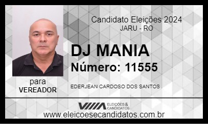 Candidato DJ MANIA 2024 - JARU - Eleições